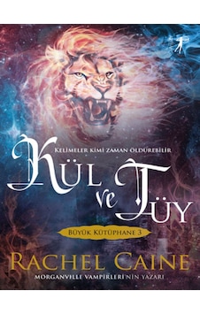 Kül ve Tüy - Büyük Kütüphane 3 - Rachel Caine - Artemis Yayınları