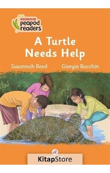 A Turtle Needs Help - Redhouse Peapod Readers - Susannah Reed - Redhouse Yayınları