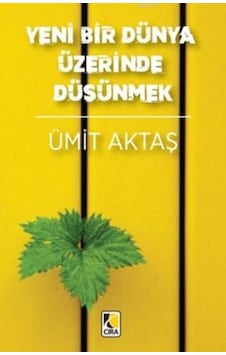 Yeni Bir Dünya Üzerinde Düşünmek