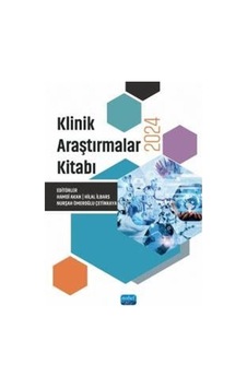 Klinik Araştırmalar Kitabı 2024 / Kolektif Klinik Araştırmalar Kitabı 2024 / Kolektif