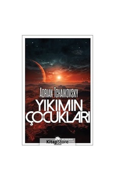 Yıkımın Çocukları - Adrian Tchaikovsky - Eksik Parça Yıkımın Çocukları - Adrian Tchaikovsky - Eksik Parça