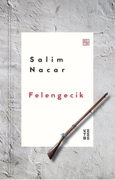 Felengecik / Salim Nacar