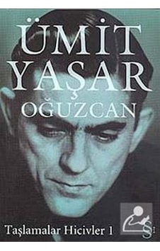 Taşlamalar Hicivler-1 / Ümit Yaşar Oğuzcan Taşlamalar Hicivler-1 / Ümit Yaşar Oğuzcan