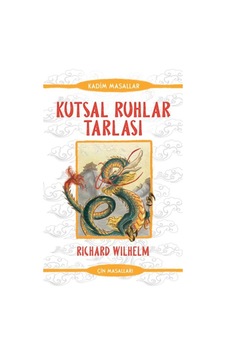 Kutsal Ruhlar Tarlası - Kadim Masallar - Çin Masalları - Ndcj-615080 Kutsal Ruhlar Tarlası - Kadim Masallar - Çin Masalları - Ndcj-615080