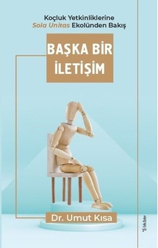 Başka Bir İletişim - Umut Kısa - Sola Unitas Başka Bir İletişim - Umut Kısa - Sola Unitas