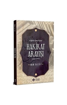 Hakikat Arayışı: El-münkız Mine'd-dalal - Arapça-türkçe