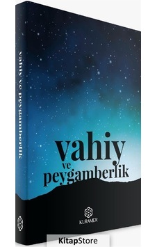 Vahiy ve Peygamberlik  - Yusuf Şevki Yavuz  - Kuramer