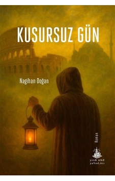Kusursuz Gün / Nagihan Doğan Kusursuz Gün / Nagihan Doğan