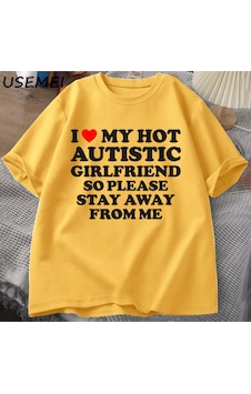 Flood Of Style Sıcak Otistik Kız Arkadaşımı Seviyorum, Lütfen Benden Uzak Durun T-shirt Erkek Yaz Tee Gömlek Sarı