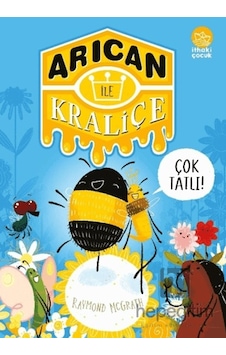 Arıcan İle Kraliçe Arıcan İle Kraliçe