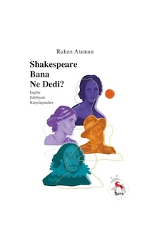 Sheakespeare Bana Ne Dedi? - Ruken Ataman - Nora Sheakespeare Bana Ne Dedi? - Ruken Ataman - Nora