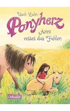 Ponyherz 5: Anni rettet das Fohlen 9783551652553 Ponyherz 5: Anni rettet das Fohlen 9783551652553