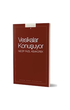 Büyük Doğu Yayınları Vesikalar Konuşuyor Necip Fazıl Kısakürek Büyük Doğu Yayınları Vesikalar Konuşuyor Necip Fazıl Kısakürek