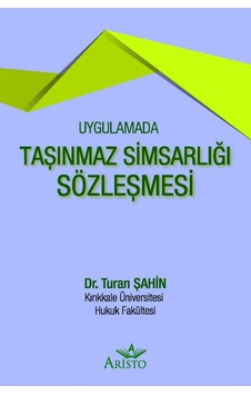 Uygulamada Taşınmaz Simsarlığı Sözleşmesi N11.4441
