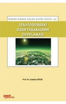 Stratosferdeki Ozon Tabakasının Zayıf.- Yazıt 42 N11.236 Stratosferdeki Ozon Tabakasının Zayıf.- Yazıt 42 N11.236