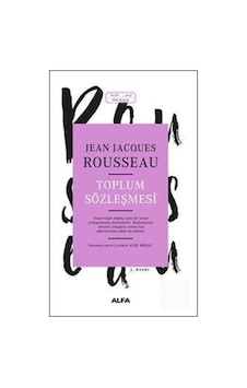 Toplum Sözleşmesi - Jean - Jacques Rousseau - Alfa Yayıncılık