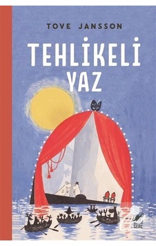 Tehlikeli Yaz / Tove Jansson
