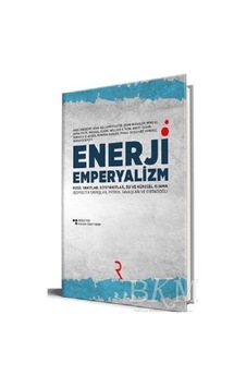 Enerji Emperyalizm- Sol Kültür Yayınları Enerji Emperyalizm- Sol Kültür Yayınları