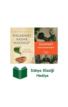 Sırlarımız Kadar Hastayız + Geometri + Dünya Klasiği Hediye Sırlarımız Kadar Hastayız + Geometri + Dünya Klasiği Hediye