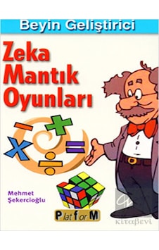 Beyin Geliştirici Zeka Mantık Oyunları - Mehmet Şekercioğlu - Platform Yayınları Beyin Geliştirici Zeka Mantık Oyunları - Mehmet Şekercioğlu - Platform Yayınları