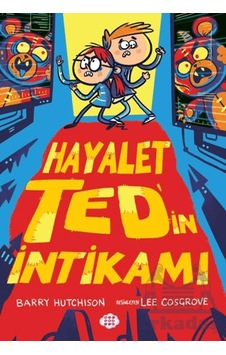 Hayalet Ted İn İntikamı Dokuz Çocuk Ciltli