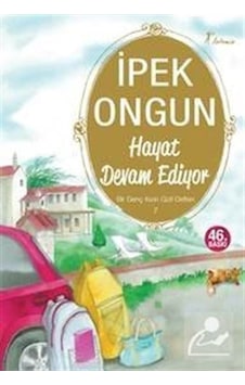Hayat Devam Ediyor / Bir Genç Kızın Gizli Defteri-7 / İpek Ongun Hayat Devam Ediyor / Bir Genç Kızın Gizli Defteri-7 / İpek Ongun