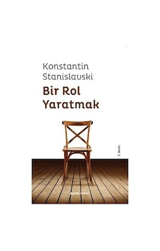 Bir Rol Yaratmak - Konstantin Stanislavski - Alfa Yayıncılık