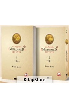 Son Peygamber Hz.muhammed'in Hayatı 1-2 Cilt Takım / Prof.Dr. Kasım Şulul Son Peygamber Hz.muhammed'in Hayatı 1-2 Cilt Takım / Prof.Dr. Kasım Şulul