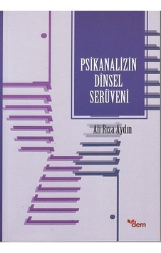 Psikanalizin Dinsel Serüveni