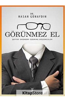 Görünmez El / Dr. Hasan Günaydın
