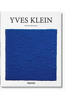 Yves Klein (Basic Art Series 2.0) - Hannah Weitemeier - Taschen Yves Klein (Basic Art Series 2.0) - Hannah Weitemeier - Taschen