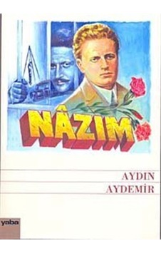 Nazım - Aydın Aydemir - Yaba Yayınları