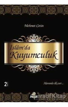 İslam'da Kuyumculuk  - Mehmet Çetin  - Hayat Yayıncılık
