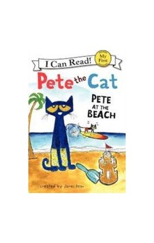 Pete the Cat: Pete at the Beach (My First I Can Read) - James Dean - Harper Collins US