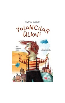 Yalancılar Ülkesi / Gianni Rodari Yalancılar Ülkesi / Gianni Rodari