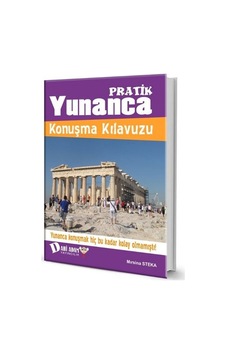 Pratik Yunanca Konuşma Kılavuzu - Mırsina Steka - Dahi Adam Yayıncılık Pratik Yunanca Konuşma Kılavuzu - Mırsina Steka - Dahi Adam Yayıncılık