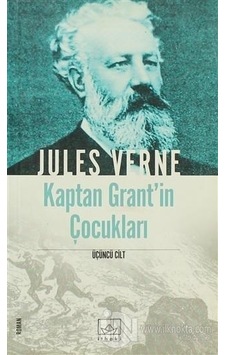 Kaptan Grant'ın Çocukları - 3 - Jules Verne - İthaki Yayınları