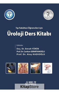 Tıp Fakültesi Öğrencileri için Üroloji Ders Kitabı- Nobel Tıp Kitabevleri Tıp Fakültesi Öğrencileri için Üroloji Ders Kitabı- Nobel Tıp Kitabevleri