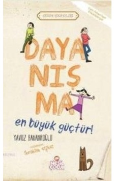 Dayanışma En Büyük Güçtür - Yavuz Bahadıroğlu - Nesil Çocuk Yayınları Dayanışma En Büyük Güçtür - Yavuz Bahadıroğlu - Nesil Çocuk Yayınları