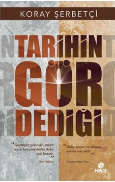 Tarihin Gör Dediği 9786051513232