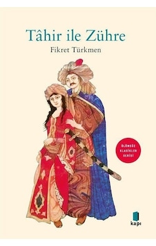 Tahir İle Zühre / Prof. Dr. Fikret Türkmen Tahir İle Zühre / Prof. Dr. Fikret Türkmen