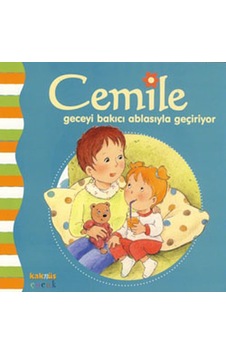 Cemile - Geceyi Bakıcı Ablasıyla Geçiriyor- Kaknüs Yayınları Cemile - Geceyi Bakıcı Ablasıyla Geçiriyor- Kaknüs Yayınları