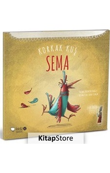 Korkak Kuş Sema / Tülin Kozikoğlu