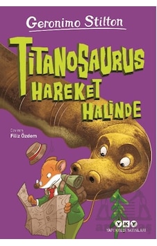 Titanosaurus Hareket Halinde Yapı Kredi Yayınları Geronimo Stilton Titanosaurus Hareket Halinde Yapı Kredi Yayınları Geronimo Stilton
