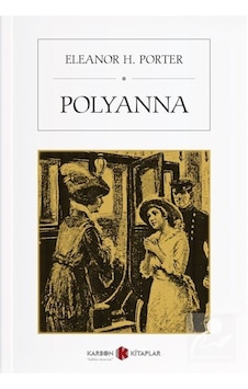 Polyanna (Ingilizce) / Eleanor H. Porter