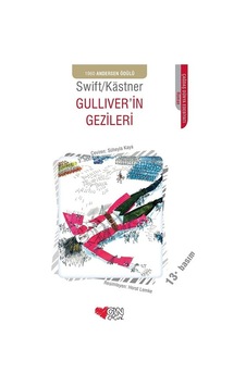 Gulliver'in Gezileri - Erich Kastner -  Jonathan Swift - Can Çocuk Yayınları