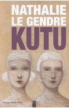 Kutu - Nathalie Le Gendre - On8 Kitap Kutu - Nathalie Le Gendre - On8 Kitap