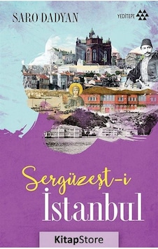 Sergüzeşt-İ İstanbul - Saro Dadyan Sergüzeşt-İ İstanbul - Saro Dadyan