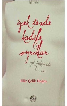 İpek Tende Kadife Sıyrıklar