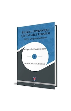 Bilişsel Davranışçı Çift Ve Aile Terapisi - Atölye Çalışması M...